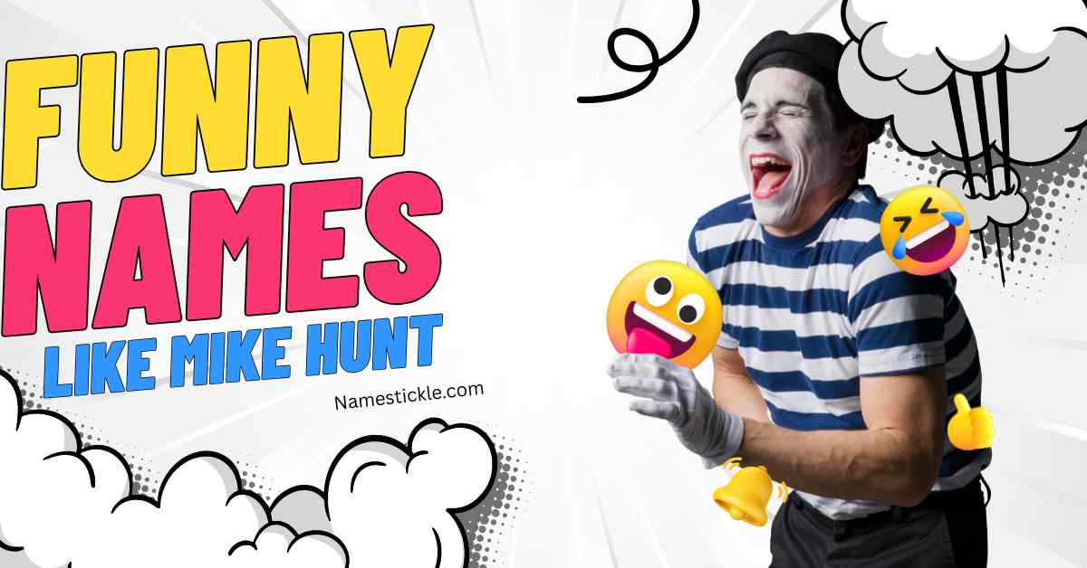 You are currently viewing 170+ Funny Names Like Mike Hunt – Complete Gag Name List